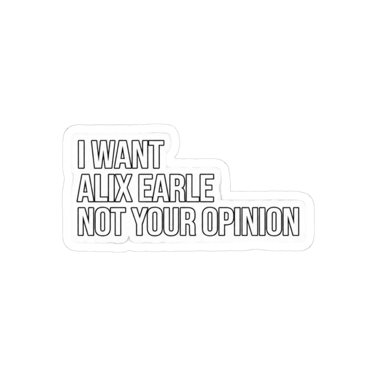 I Want Alix Earle Not Your Opinion
