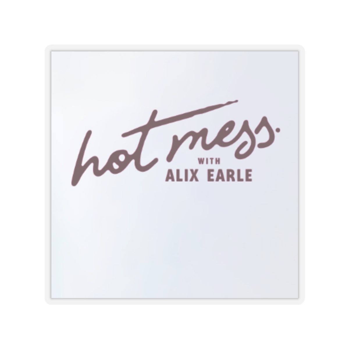 Alix Earle Sticker - Official Stickers merchandise