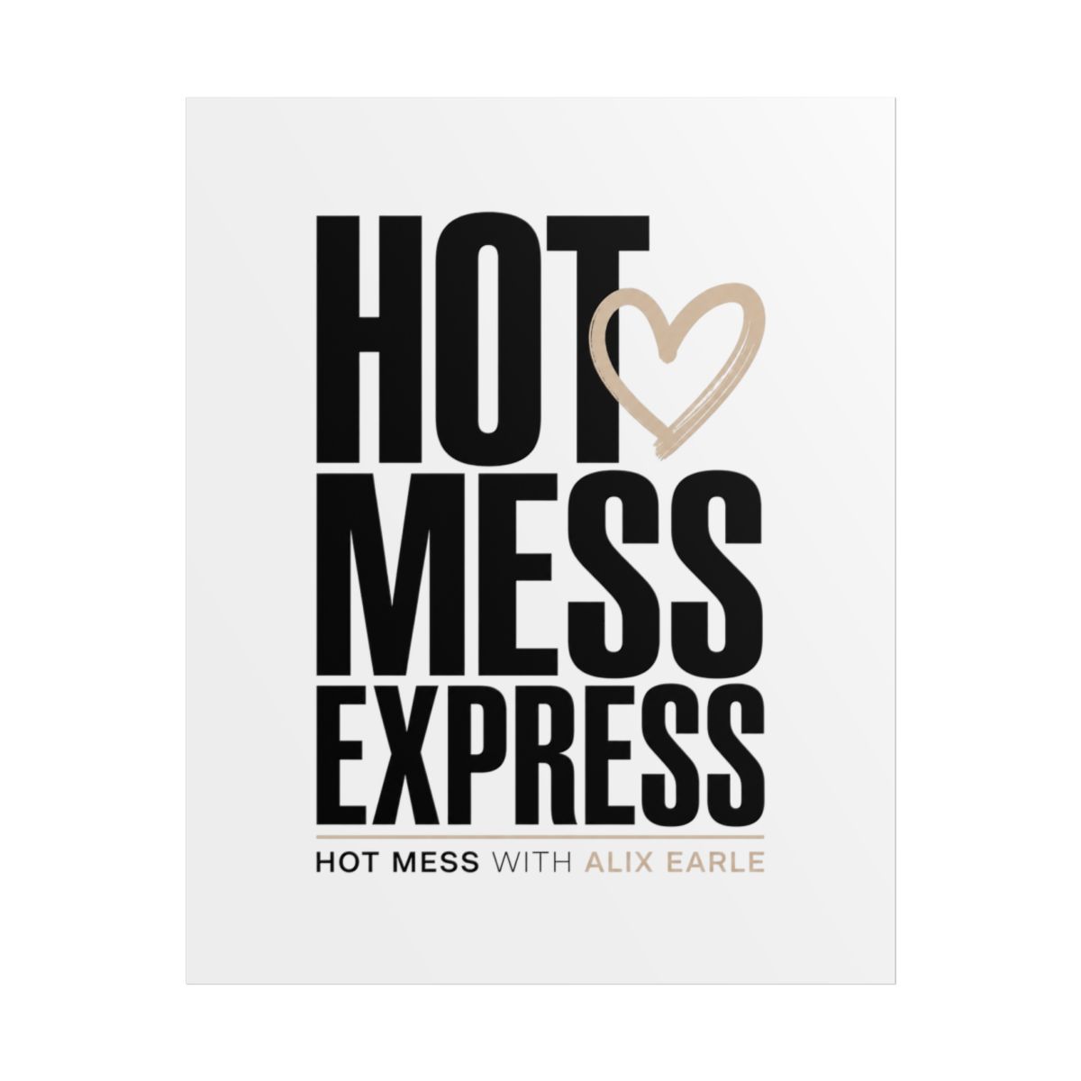 Alix Earle "Hot Mess Express" Poster