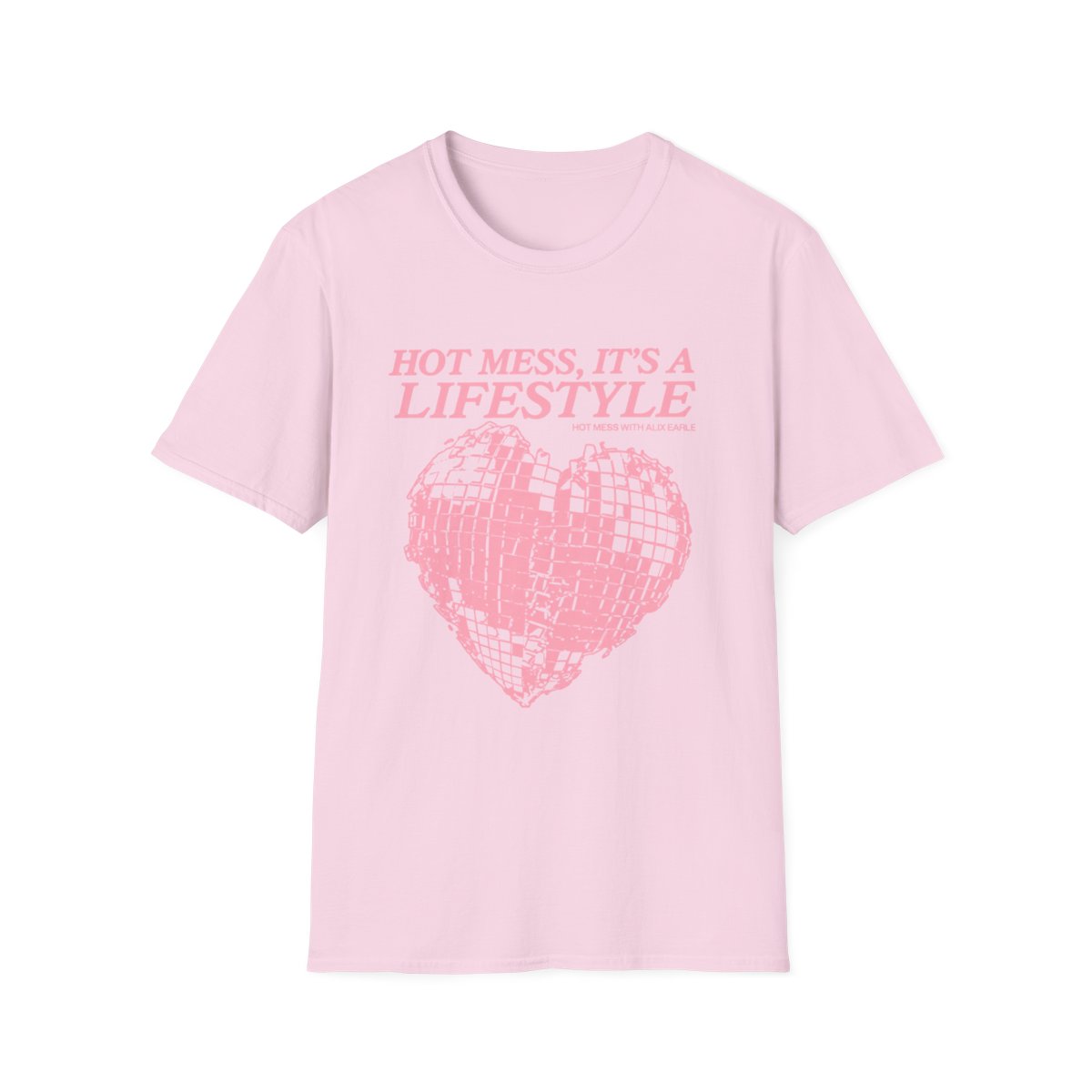 Hot Mess It's a Lifestyle T-Shirt | Pink Disco Heart Graphic | Alix Earle & Ashtin Earle Merch | Earl Meets World Merch - alternate angle 3, merchandise