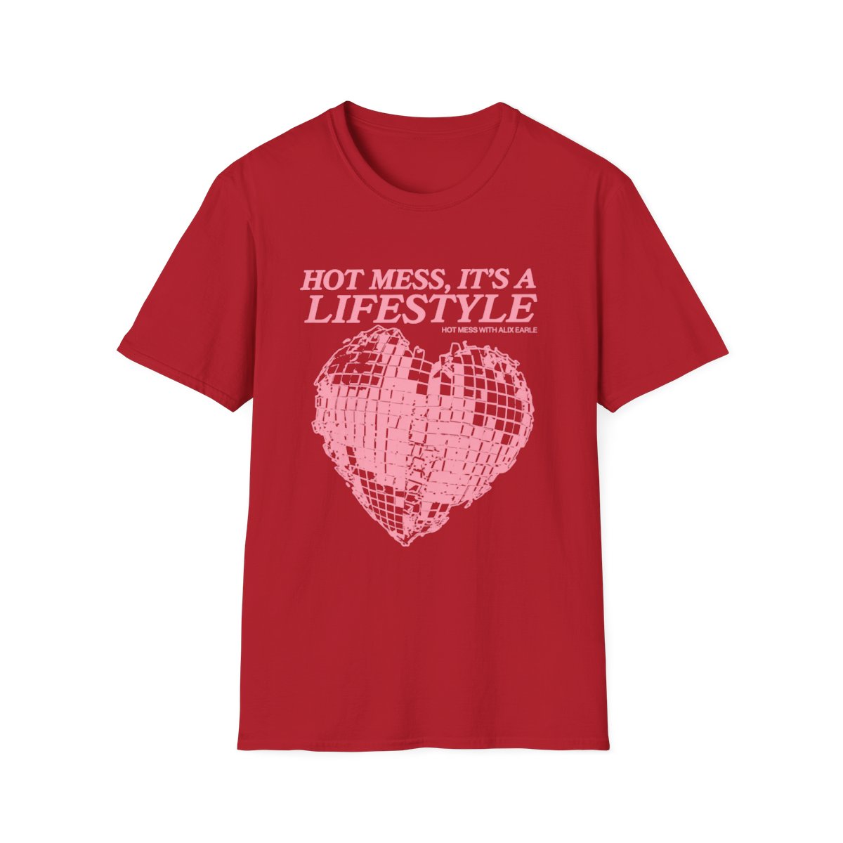 Hot Mess It's a Lifestyle T-Shirt | Pink Disco Heart Graphic | Alix Earle & Ashtin Earle Merch | Earl Meets World Merch - alternate angle 4, merchandise